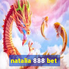 natalia 888 bet